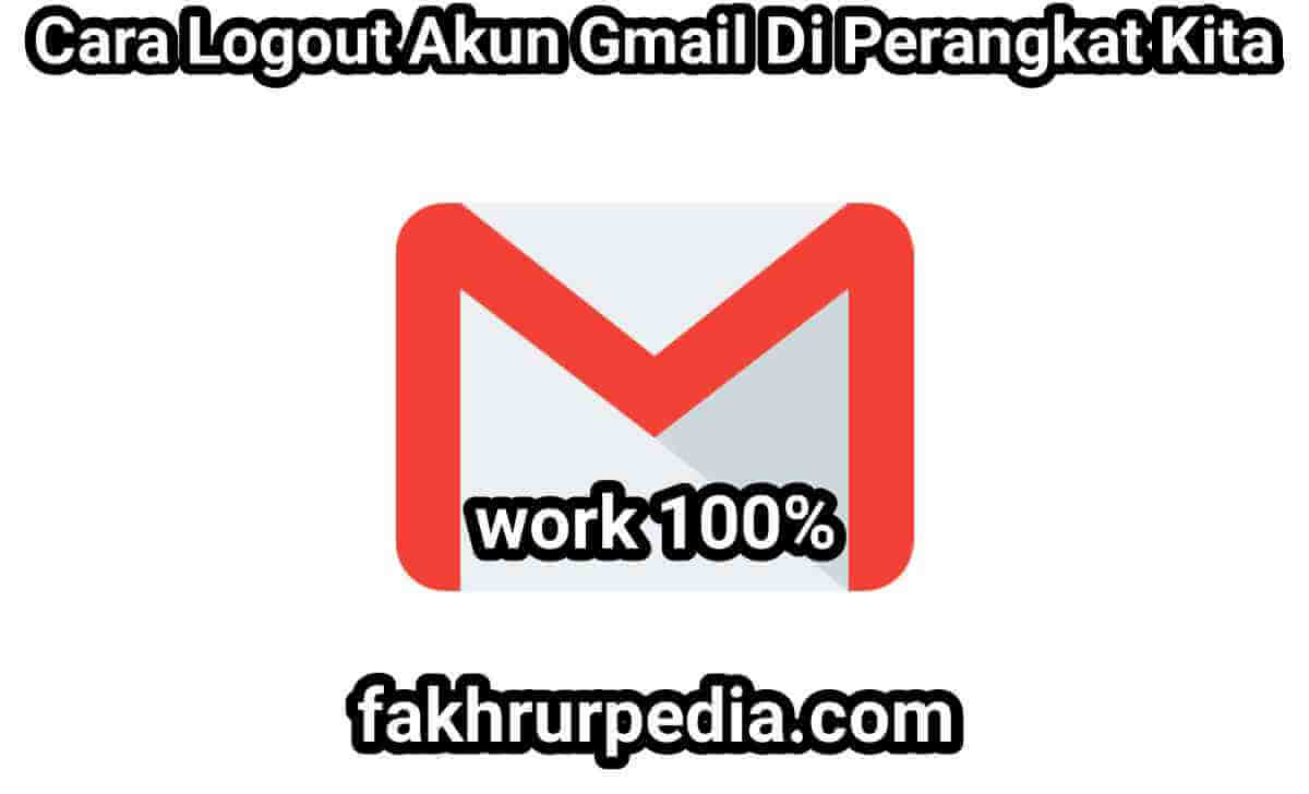Cara Logout Akun Gmail Mudah Dan Cepat
