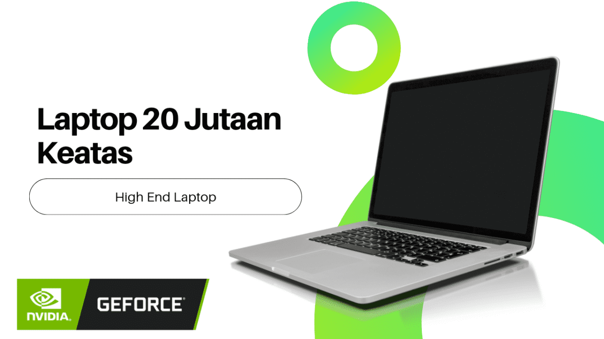 Daftar Laptop 20 Jutaan Keatas Terbaik 2024 (Gaming Ready)