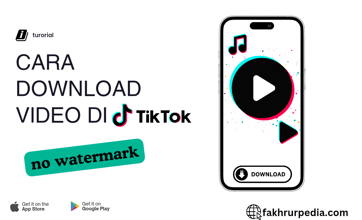 Cara Download Video TikTok Tanpa Watermark dengan Mudah