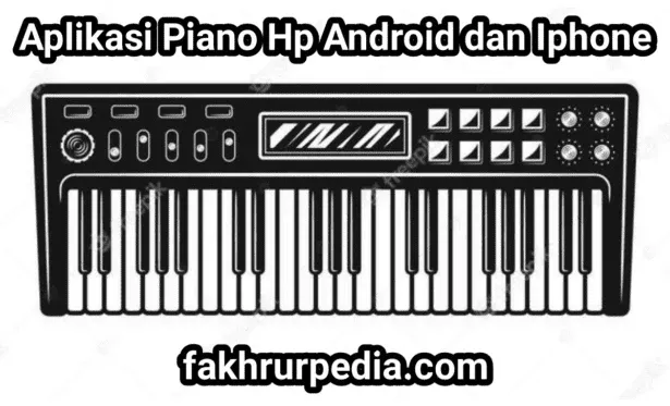 Aplikasi Piano Terbaik Di Hp Android dan Iphone