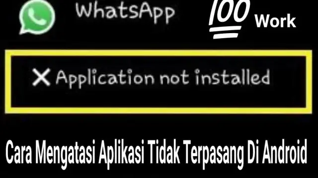 Cara Mengatasi Aplikasi Tidak Terpasang Di Android