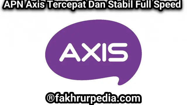 Cara Setting APN Axis Tercepat dan Stabil 2026