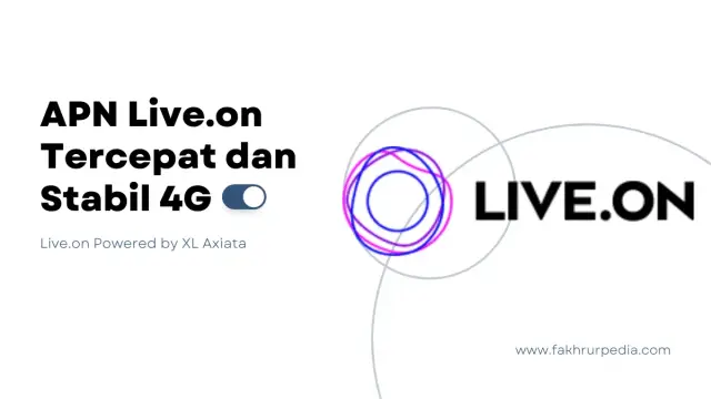 APN Live On Tercepat dan Stabil 4G