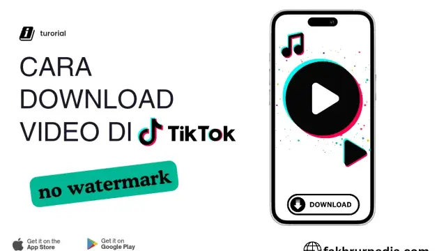Cara Download Video TikTok Tanpa Watermark dengan Mudah