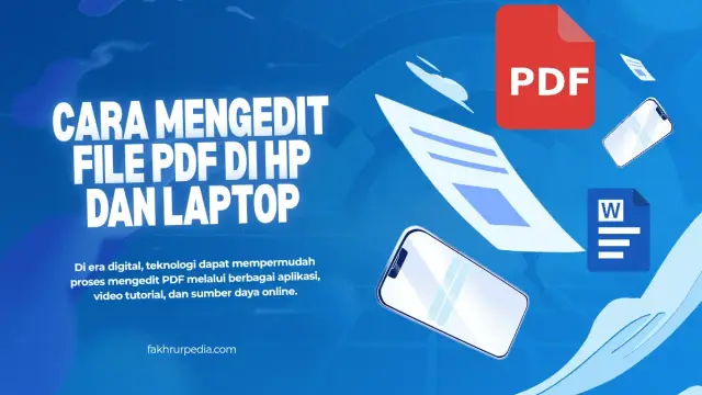 Cara Praktis Edit PDF di HP Android dan Laptop Windows