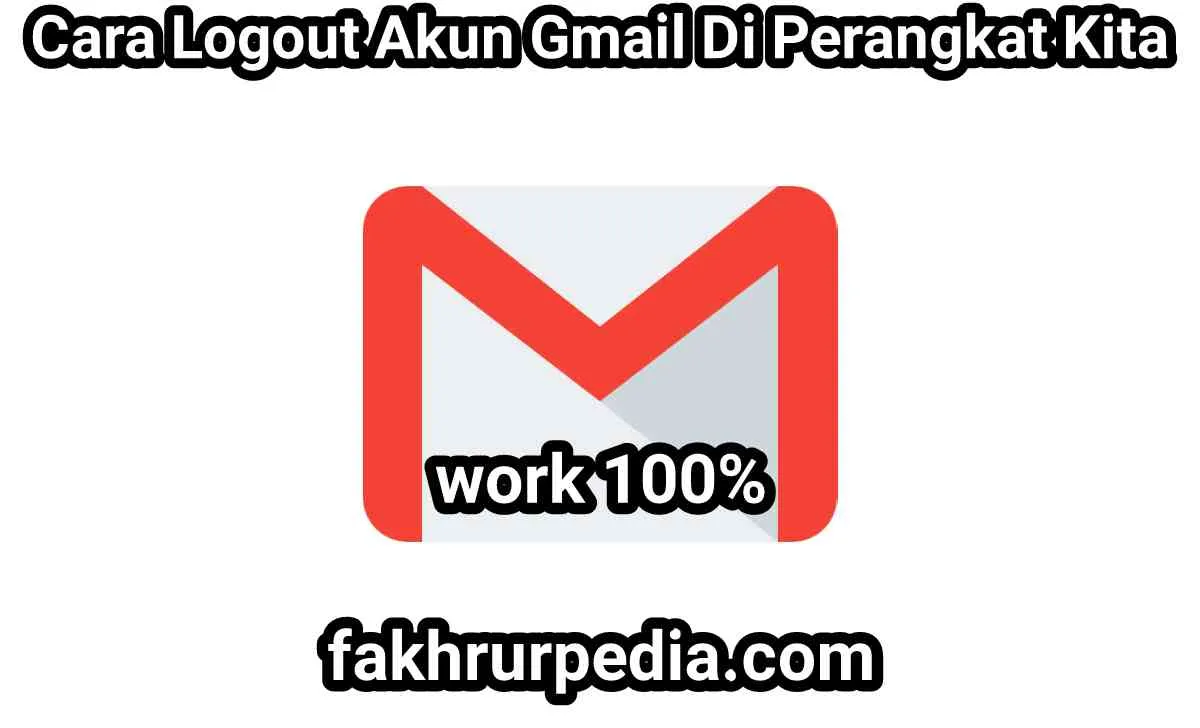 Cara Logout Akun Gmail Mudah Dan Cepat