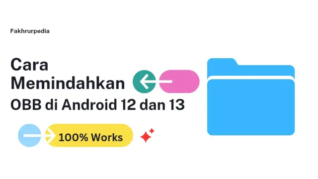 Cara Memindahkan OBB Di Android 12 dan 13 (Akses Ditolak)