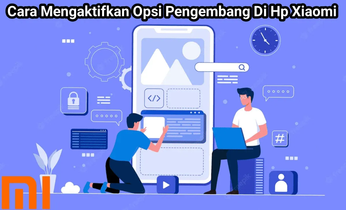 Cara Mengaktifkan Opsi Pengembang Di Hp Xiaomi