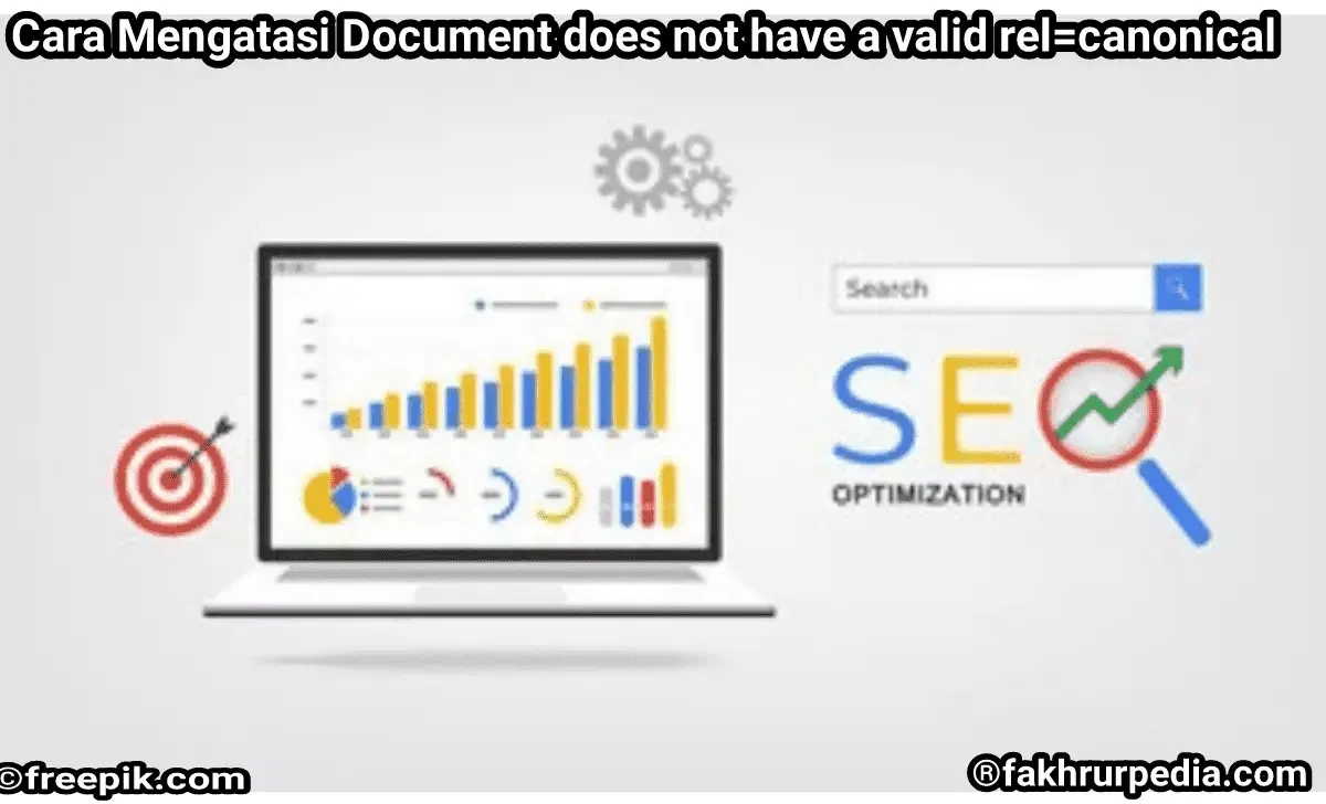 Cara Mengatasi Document Does Not Have A Valid Relcanonical