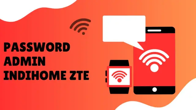 Daftar Password Admin Indihome ZTE