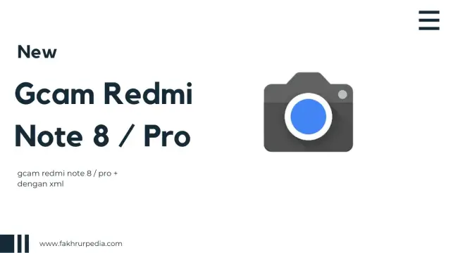Gcam Redmi Note 8 Pro Terbaru 2024