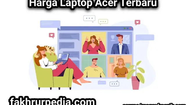 Harga Laptop Acer Terbaru 2022