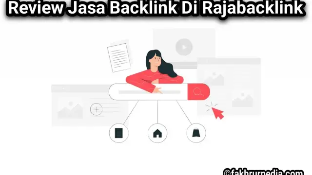 Review Jasa Backlink Di RajaBacklink