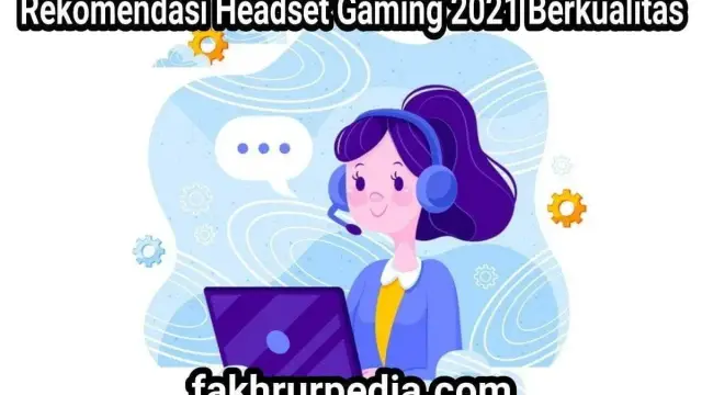 Rekomendasi Headset Gaming Berkualitas 2026