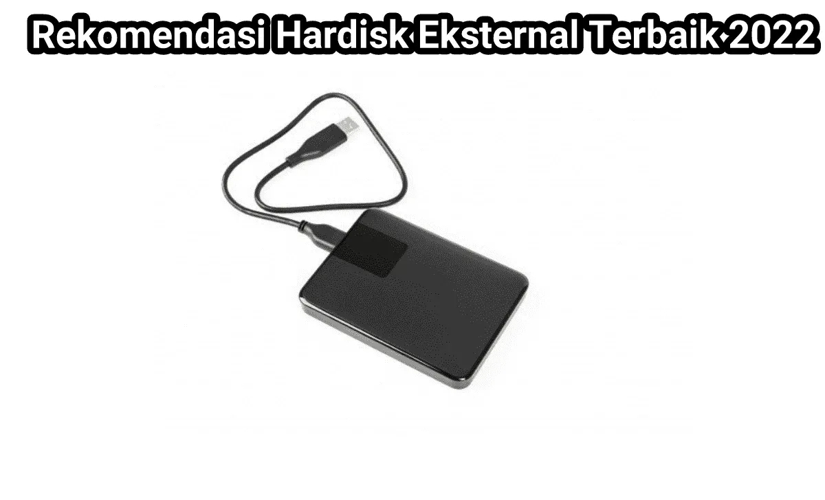 Rekomendasi Merek Hardisk Eksternal Terbaik 2026