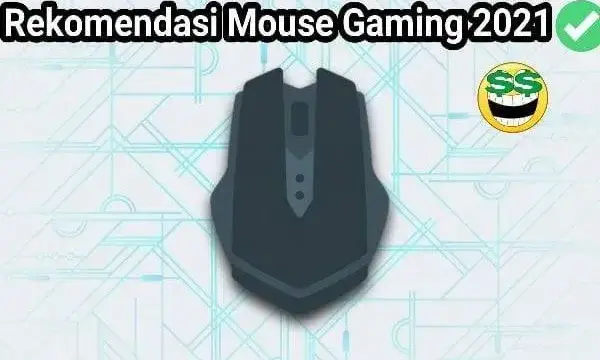 Rekomendasi Mouse Gaming Terbaik 2021