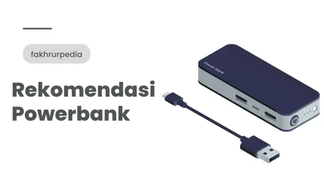 Rekomendasi PowerBank Terbaik 2026