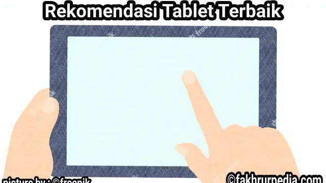 Tablet Terbaik Beserta Harga Dan Spesifikasinya