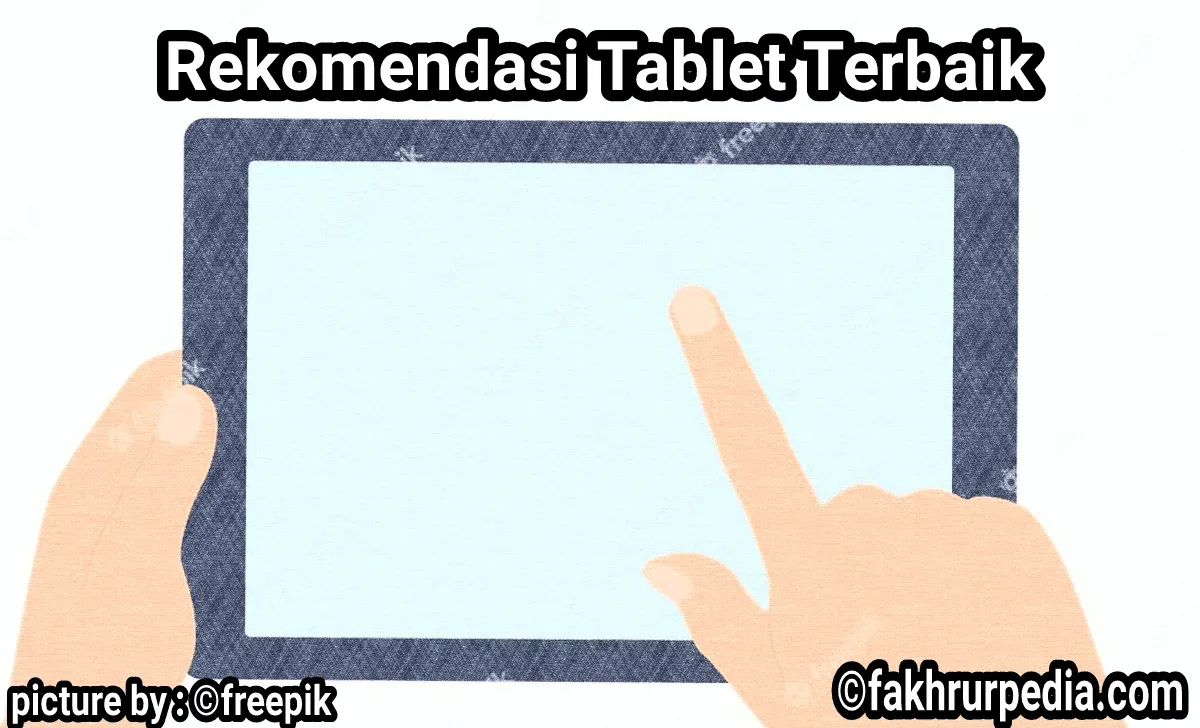 Tablet Terbaik Beserta Harga Dan Spesifikasinya