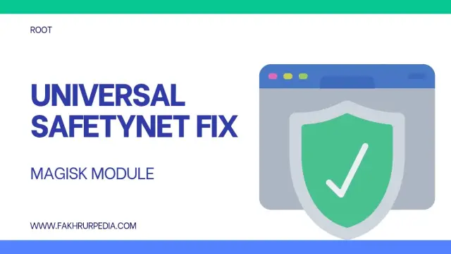 Universal SafetyNet Fix Magisk Module Zip Download