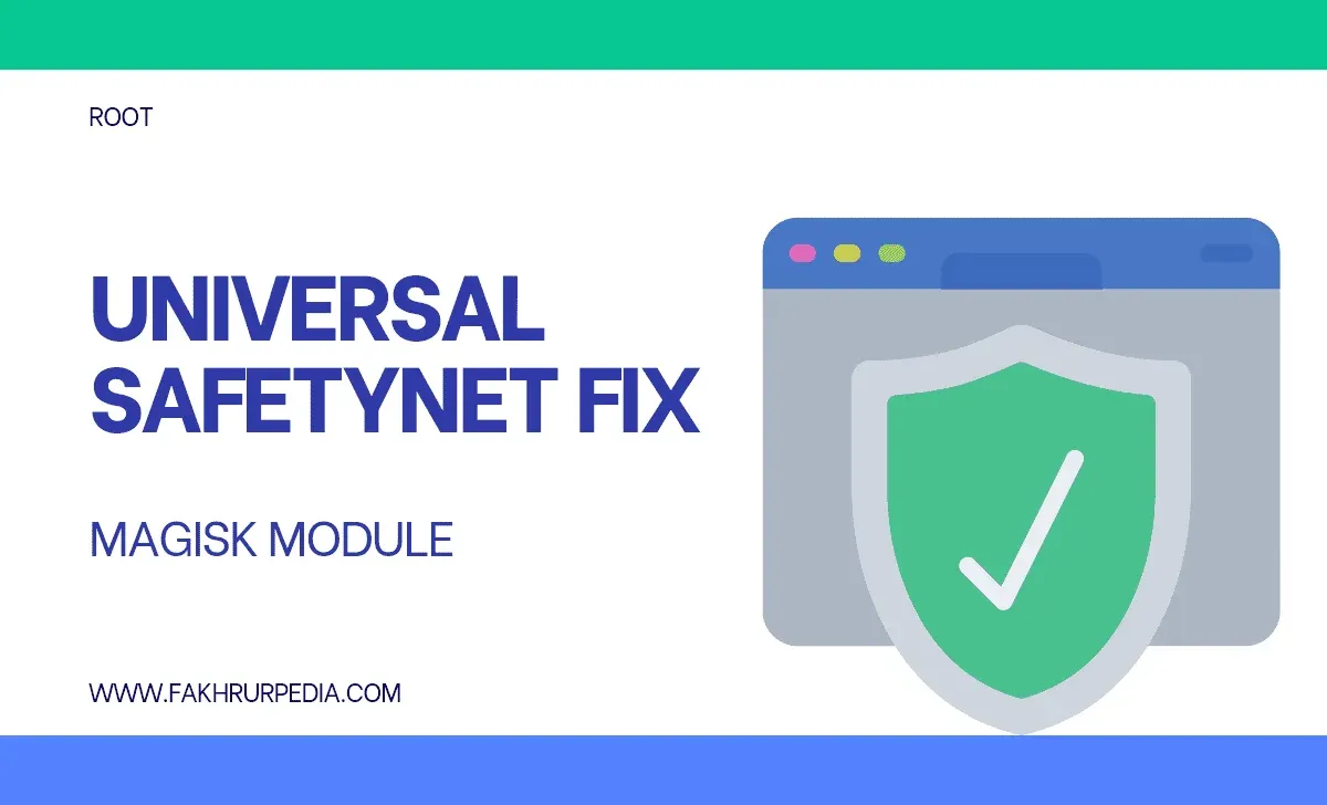 Universal Safetynet Fix Magisk Module Zip Download