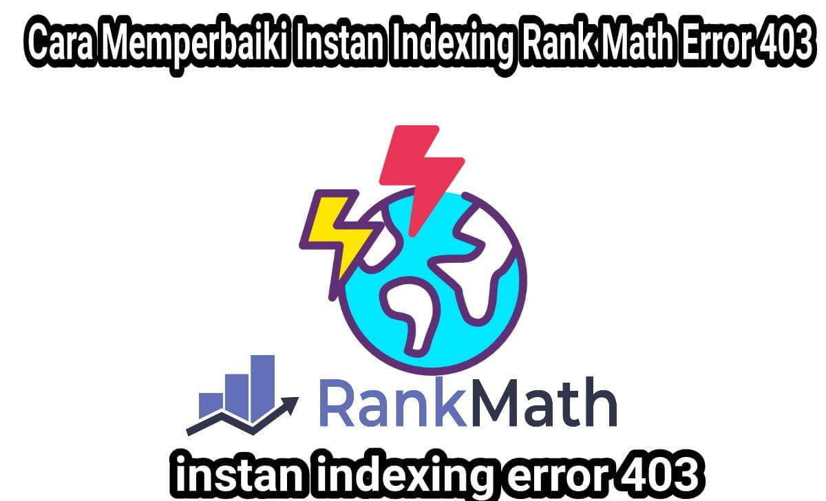 cara memperbaiki instan indexing rank math error 403 1 1