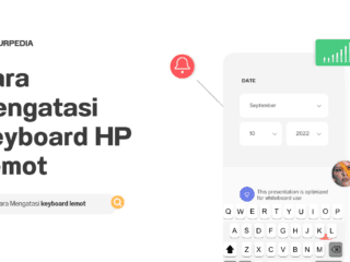 Cara Mengatasi Keyboard HP Lemot