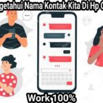 cara mengetahui nama kontak kita di hp orang lain 1