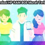 rekomendasi hp ram 8gb murah terbaik 2021 2