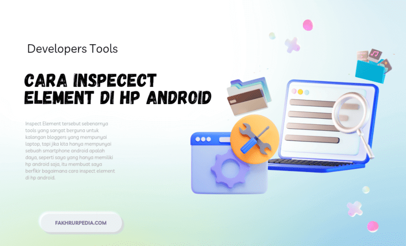 Cara Inspect Element Di HP Android