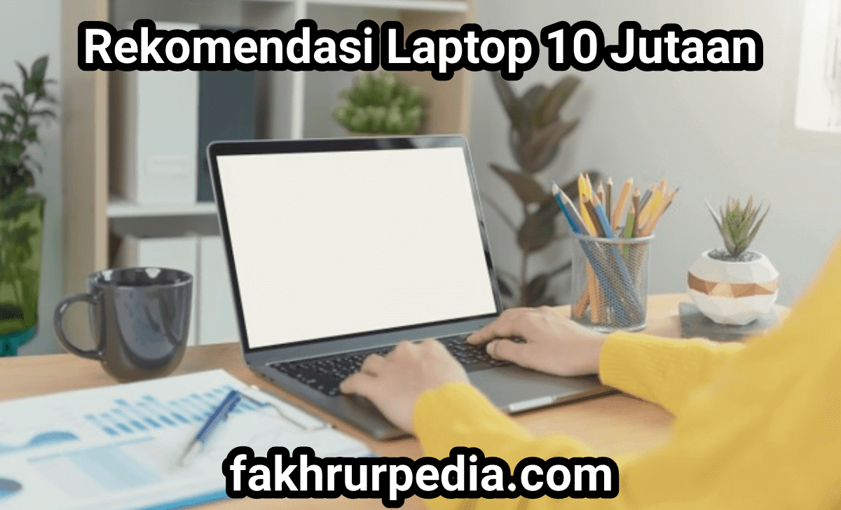 laptop 10 jutaan 1