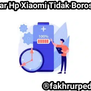 cara agar baterai hp xiaomi tidak boros