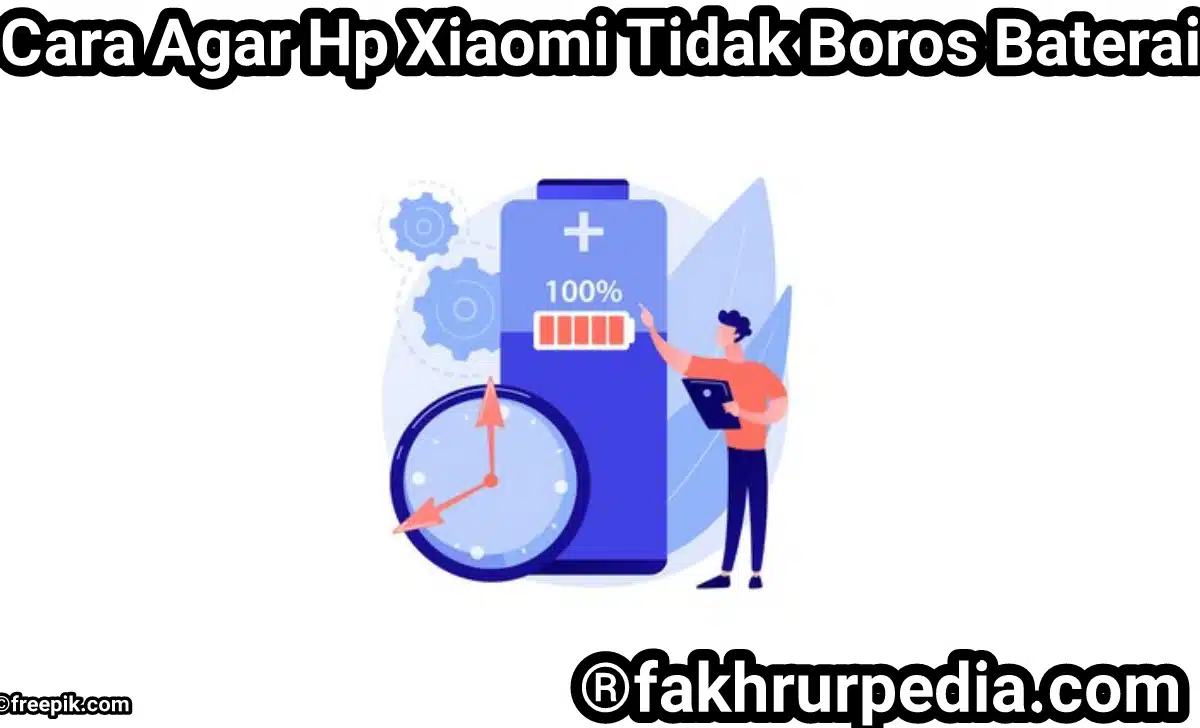 Tutorial Cara Agar Hp Xiaomi Tidak Boros Baterai Nya (Buktikan)