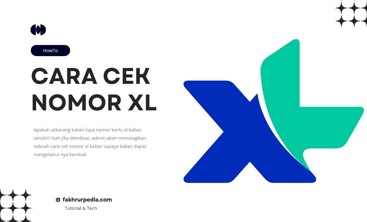 Cara Cek Nomor XL