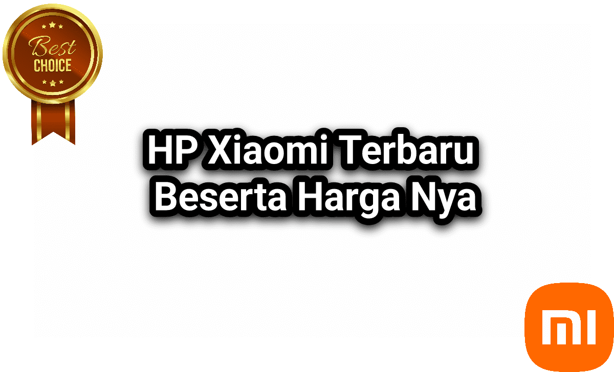 Hp Xiaomi Terbaru