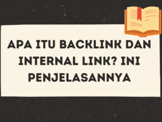 Apa Itu Backlink dan Internal link Ini Penjelasannya