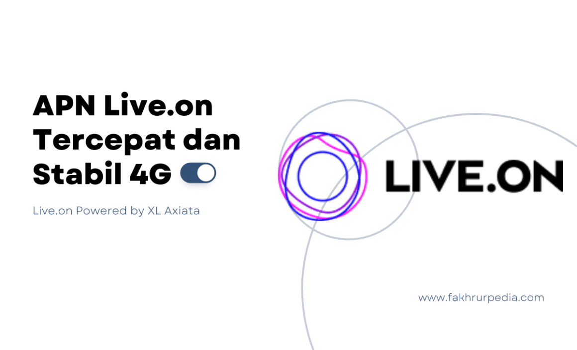 Apn Live On Tercepat Dan Stabil 4G