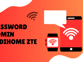 Password Admin Indihome ZTE