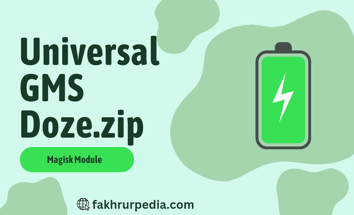 Universal GMS Doze.zip Magisk Module : Download Latest Version